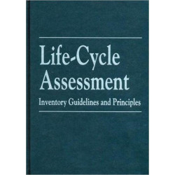 Life-Cycle Assessment: Inventory Guidelines and Principles