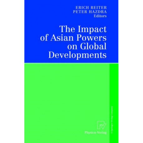 The Impact of Asian Powers on Global Developments