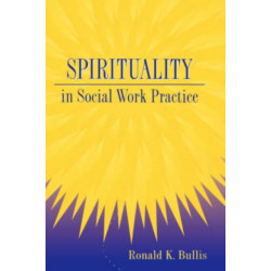 Spirituality in Social Work Practice