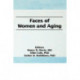 Faces of Women and Aging
