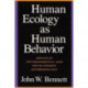 Human Ecology as Human Behavior: Essays in Environmental and Developmental Anthropology