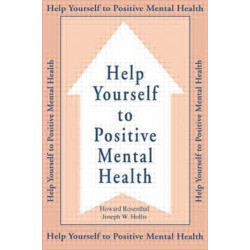 Help Yourself To Positive Mental Health