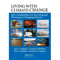 Living with Climate Change: How Communities Are Surviving and Thriving in a Changing Climate