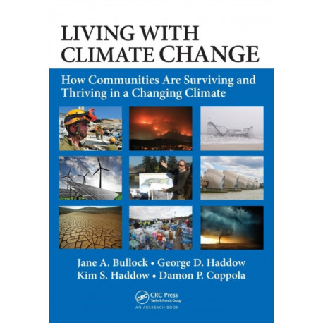 Living with Climate Change: How Communities Are Surviving and Thriving in a Changing Climate