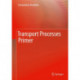 Transport Processes Primer