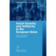 Social Security and Solidarity in the European Union: Facts, Evaluations, and Perspectives
