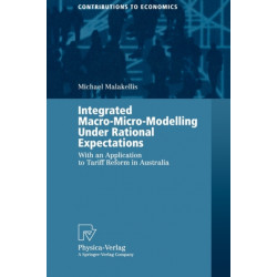 Integrated Macro-Micro-Modelling Under Rational Expectations: With an Application to Tariff Reform in Australia