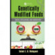 Genetically Modified Foods: Basics, Applications, and Controversy