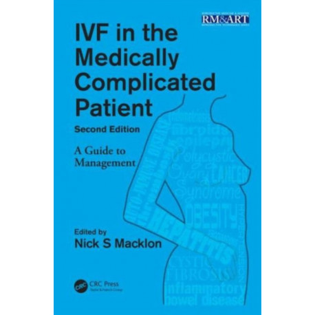 IVF in the Medically Complicated Patient: A Guide to Management