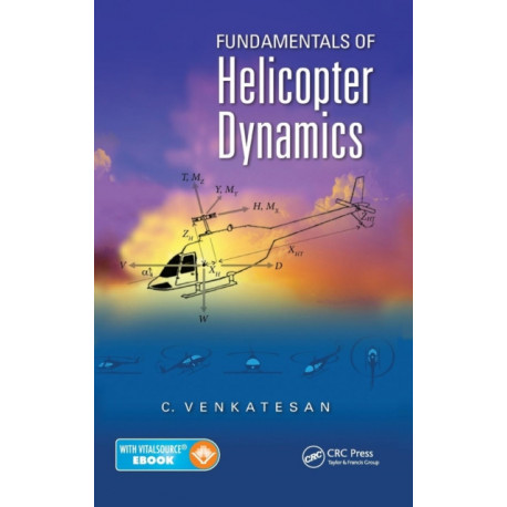 Fundamentals of Helicopter Dynamics