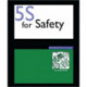 5S for Safety Implementation: Participants Guide
