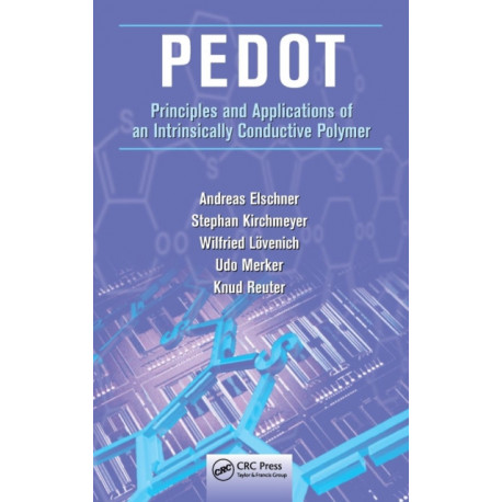 PEDOT: Principles and Applications of an Intrinsically Conductive Polymer