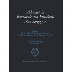 Advances in Stereotactic and Functional Neurosurgery 9: Proceedings of the 9th Meeting of the European Society for Stereotactic and Functional Neurosurgery, Malaga 1990