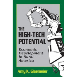 The High-Tech Potential: Economic Development in Rural America