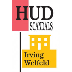 HUD Scandals: Howling Headlines and Silent Fiascoes