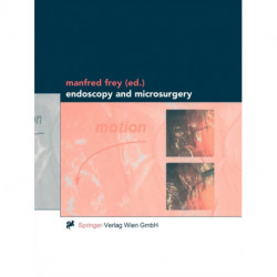 Endoscopy and Microsurgery