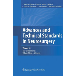 Advances and Technical Standards in Neurosurgery, Vol. 35: Low-Grade Gliomas. Edited by J. Schramm