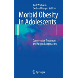 Morbid Obesity in Adolescents: Conservative Treatment and Surgical Approaches