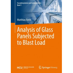 Analysis of Glass Panels Subjected to Blast Load