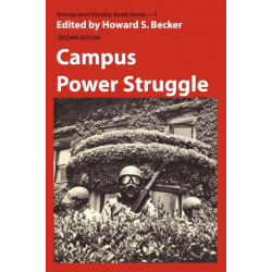 Campus Power Struggle: Transaction/Society Book Series -1