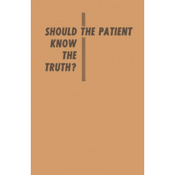 Should the Patient Know the Truth?: A Response of physicians, nurses, clergymen, and lawyers
