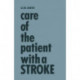 Care of the Patient with a Stroke: A Handbook for the Patient’s Family and the Nurse