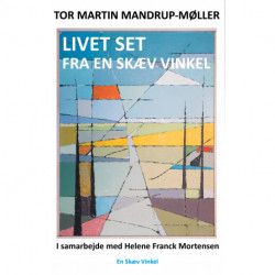 Livet set fra en skæv vinkel