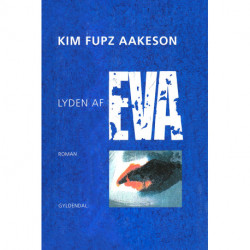 Lyden af Eva: Roman