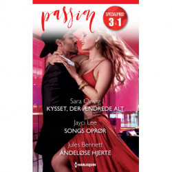 Kysset, der ændrede alt / Songs oprør / Åndeløse hjerte