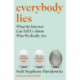 Everybody Lies: What the Internet Can Tell Us About Who We Really Are