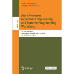 Agile Processes in Software Engineering and Extreme Programming – Workshops: XP 2020 Workshops, Copenhagen, Denmark, June 8–12, 2020, Revised Selected Papers
