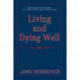 Living and Dying Well