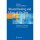 Wound Healing and Ulcers of the Skin: Diagnosis and Therapy - The Practical Approach