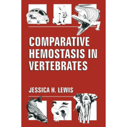 Comparative Hemostasis in Vertebrates