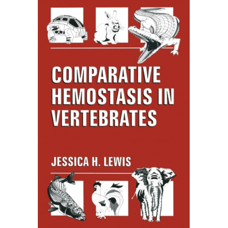 Comparative Hemostasis in Vertebrates
