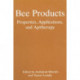 Bee Products: Properties, Applications, and Apitherapy