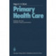 Primary Health Care: Bridging the Gap Between Theory and Practice