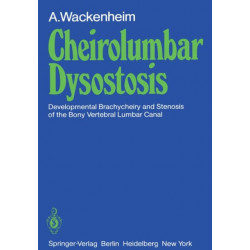 Cheirolumbar Dysostosis: Developmental Brachycheiry and Stenosis of the Bony Vertebral Lumbar Canal