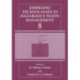 Emerging Technologies in Hazardous Waste Management 8