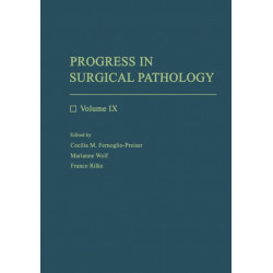 Progress in Surgical Pathology: Volume IX