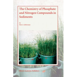 The Chemistry of Phosphate and Nitrogen Compounds in Sediments