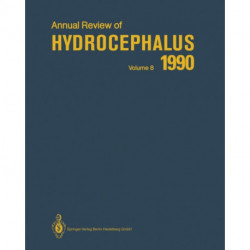 Annual Review of Hydrocephalus: Volume 8 1990