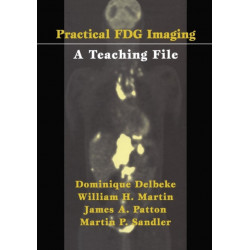 Practical FDG Imaging: A Teaching File