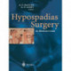 Hypospadias Surgery: An Illustrated Guide