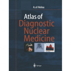 Atlas of Diagnostic Nuclear Medicine