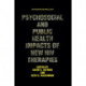 Psychosocial and Public Health Impacts of New HIV Therapies