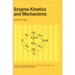 Enzyme Kinetics and Mechanisms