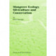 Mangrove Ecology, Silviculture and Conservation
