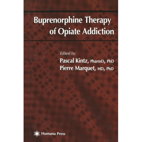 Buprenorphine Therapy of Opiate Addiction
