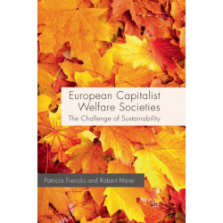 European Capitalist Welfare Societies: The Challenge of Sustainability